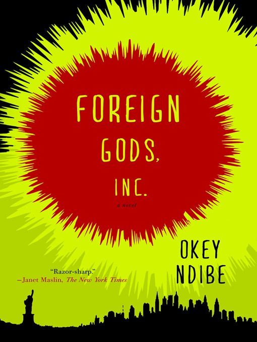 Title details for Foreign Gods, Inc. by Okey Ndibe - Wait list